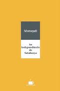 La independ�ncia de Catalunya