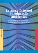 La Xarxa Internet i l'educaci� ambiental