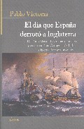 El d�a que Espa�a derrot� a Inglaterra