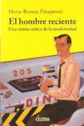 El hombre reciente