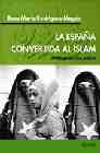 La Espa�a convertida al Islam