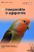El inseparable o agapornis