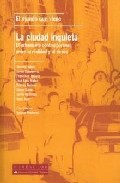La Ciudad inquieta