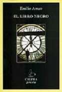 El libro negro ; y Canto al amor j�nico