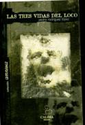 Las tres vidas del loco