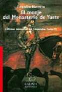 El monje del Monasterio de Yuste