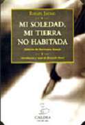 Mi soledad, mi tierra no habitada