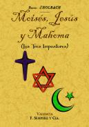 Mois�s, Jes�s y Mahoma (los tres impostores)