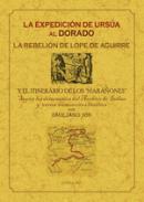 La Expedici�n de Urs�a al Dorado, la rebeli�n de Lope de Aguirre