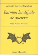 Batman ha dejado de quererte