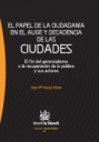El papel de la ciudadan�a en el auge y decadencia de las ciudades