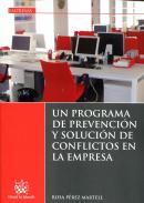 Un programa de prevenci�n y soluci�n de conflictos en la empresa