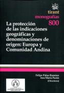 La protecci�n de las indicaciones geogr�ficas y denominaciones de origen