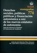 Derechos sociales, pol�ticas p�blicas y financiaci�n auton�mica a ra�z de los nuevos estatutos de autonom�a