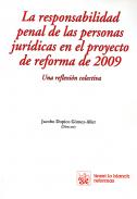 La responsabilidad penal de las personas jur�dicas en el proyecto de reforma de 2009