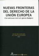Nuevas fronteras del Derecho de la Uni�n Europea