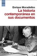 La historia contempor�nea en sus documentos
