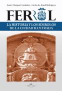 Ferrol, la historia y los s�mbolos de la ciudad ilustrada
