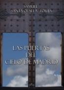 Las puertas del cielo de Madrid