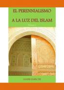 El perennialismo a la luz del Islam