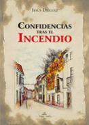 Confidencias tras el incendio
