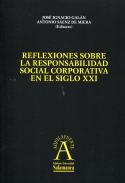 Reflexiones sobre la responsabilidad social corporativa en el siglo XXI