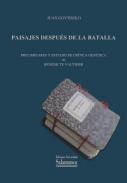 Paisajes despu�s de la batalla / Preliminares y estudio de cr�tica gen�tica