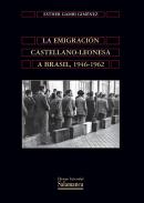 La emigraci�n castellano-leonesa a Brasil, 1946-1962