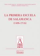 La primera escuela de Salamanca (1406-1516)