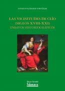 Las vicisitudes de Cl�o (siglos XVIII-XXI)