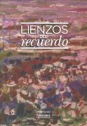 Lienzos del recuerdo
