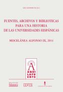 Fuentes, archivos y bibliotecas para una historia de las universidades hisp�nicas