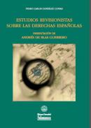 Estudios revisionistas sobre las derechas espa�olas