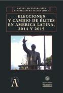 Elecciones y cambio de �lites en Am�rica Latina, 2014 Y 2015