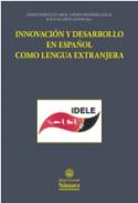 Innovaci�n y desarrollo en Espa�ol como Lengua Extranjera