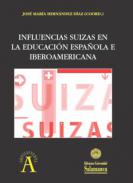Influencias suizas en la educaci�n espa�ola e iberoamericana