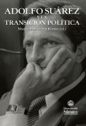 Adolfo Su�rez y la transici�n pol�tica