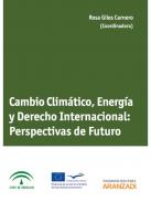 Cambio clim�tico, energ�a y derecho internacional