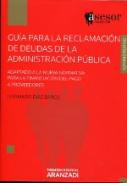 Gu�a para la reclamaci�n de deudas a la administraci�n p�blica 