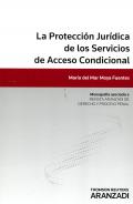 La protecci�n jur�dica de los servicios de acceso condicional