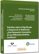 Estudios sobre el significado e impacto de la mediaci�n