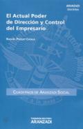 El actual poder de direcci�n y control del empresario