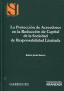 La protecci�n de acreedores en la reducci�n de capital de la Sociedad de Responsabilidad Limitada