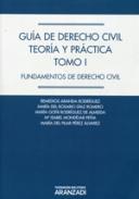 Gu�a de derecho civil : teor�a y pr�ctica, 1