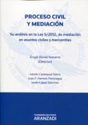 Proceso civil y mediaci�n