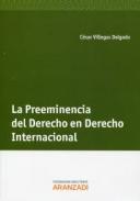 La preeminencia del derecho en el derecho internacional privado
