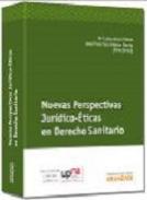 Nuevas perspectivas jur�dico-�ticas en derecho sanitario