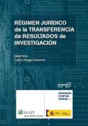 R�gimen jur�dico de la transferencia de resultados de investigaci�n 