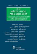 Pr�ctica fiscal para abogados 2012