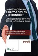 La mediaci�n en asuntos civiles y mercantiles